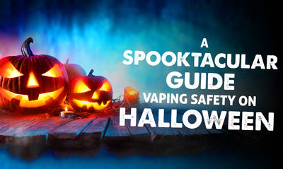 A Spooktacular Guide: Vaping Safety on Halloween